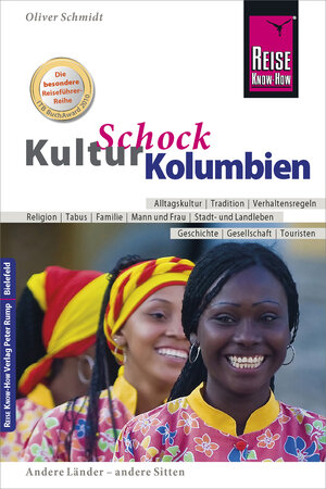 Buchcover Reise Know-How KulturSchock Kolumbien | Oliver Schmidt | EAN 9783831749775 | ISBN 3-8317-4977-9 | ISBN 978-3-8317-4977-5