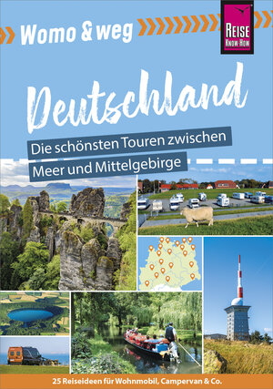 Buchcover Reise Know-How Womo & weg: Deutschland Norden – Die schönsten Touren zwischen Meer und Mittelgebirge  | EAN 9783831752225 | ISBN 3-8317-5222-2 | ISBN 978-3-8317-5222-5