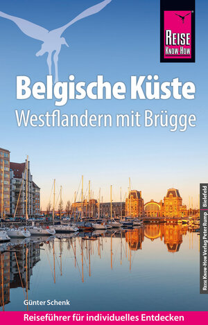 Buchcover Reise Know-How Reiseführer Belgische Küste – Westflandern mit Brügge | Günter Schenk | EAN 9783831752256 | ISBN 3-8317-5225-7 | ISBN 978-3-8317-5225-6