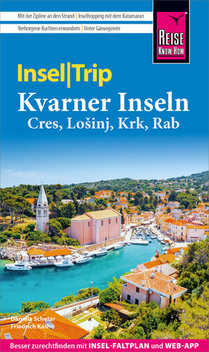 Buchcover Reise Know-How InselTrip Kvarner Inseln (Cres, Lošinj, Krk, Rab) | Friedrich Köthe | EAN 9783831752324 | ISBN 3-8317-5232-X | ISBN 978-3-8317-5232-4