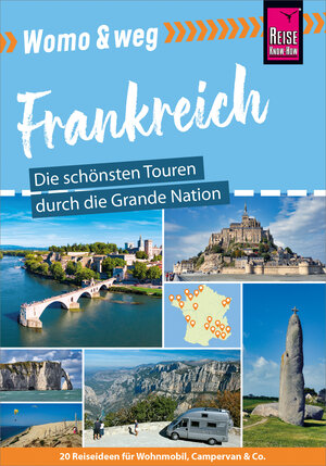 Buchcover Reise Know-How Womo & weg: Frankreich – Die schönsten Touren durch die Grande Nation | Gaby Gölz | EAN 9783831752638 | ISBN 3-8317-5263-X | ISBN 978-3-8317-5263-8