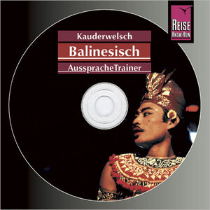 Reise Know-How Kauderwelsch Balinesisch AusspracheTrainer (Audio-CD): Kauderwelsch-CD