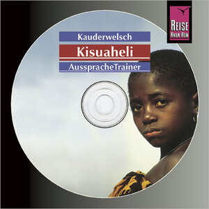 Reise Know-How Kauderwelsch Kisuaheli AusspracheTrainer (Audio-CD): Kauderwelsch-CD