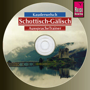 Reise Know-How Kauderwelsch Schottisch-Gälisch AusspracheTrainer (Audio-CD): Kauderwelsch-CD