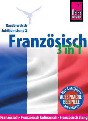 Buchcover Reise Know-How Sprachführer Französisch 3 in 1: Französisch, Französisch kulinarisch, Französisch Slang | Hermann Kayser | EAN 9783831764877 | ISBN 3-8317-6487-5 | ISBN 978-3-8317-6487-7