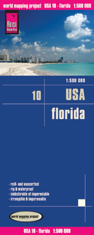 Reise Know-How Landkarte USA 10, Florida (1:500.000): world mapping project: Blattgröße 70 x 100 cm; 2-seitig. Reiß- und wasserfest. Alle ... und ausführlicher Ortsindex. GPS-tauglich