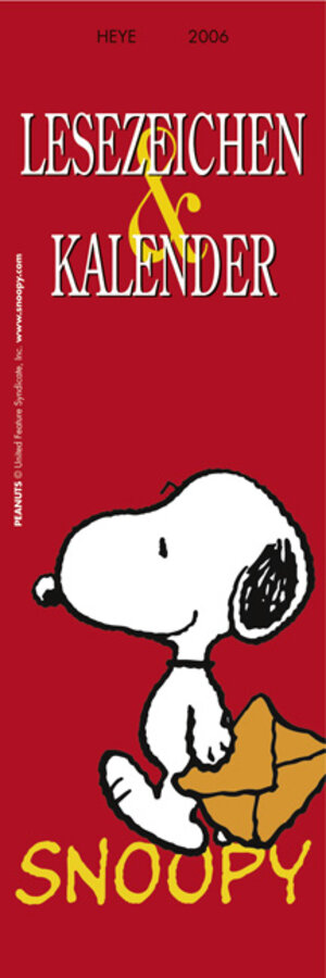 Lesezeichen und Kalender Snoopy 2006 .