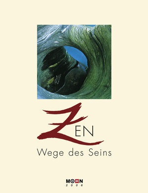 ZEN - Wege des Seins 2006 Kalender.