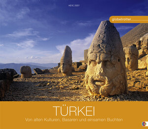 Türkei Globetrotter 2007. Kalender. Von alten Kulturen, Basaren und einsamen Buchten