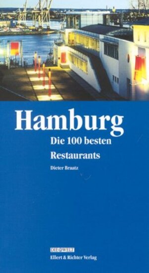 Hamburg - Die 100 besten Restaurants