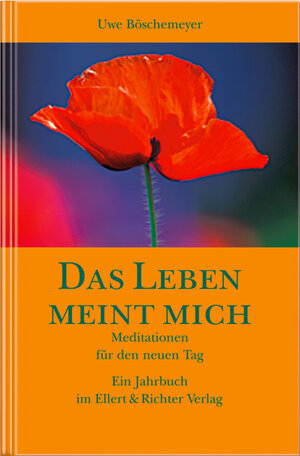 Buchcover Das Leben meint mich | Uwe Böschemeyer | EAN 9783831900169 | ISBN 3-8319-0016-7 | ISBN 978-3-8319-0016-9