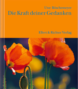 Buchcover Die Kraft deiner Gedanken | Uwe Böschemeyer | EAN 9783831900329 | ISBN 3-8319-0032-9 | ISBN 978-3-8319-0032-9