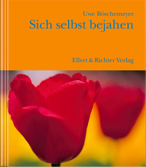 Buchcover Sich selbst bejahen | Uwe Böschemeyer | EAN 9783831900350 | ISBN 3-8319-0035-3 | ISBN 978-3-8319-0035-0