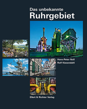 Buchcover Das unbekannte Ruhrgebiet | Rolf Kiesendahl | EAN 9783831905010 | ISBN 3-8319-0501-0 | ISBN 978-3-8319-0501-0