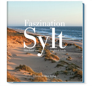 Buchcover Faszination Sylt | Ekkehard Klatt | EAN 9783831906673 | ISBN 3-8319-0667-X | ISBN 978-3-8319-0667-3