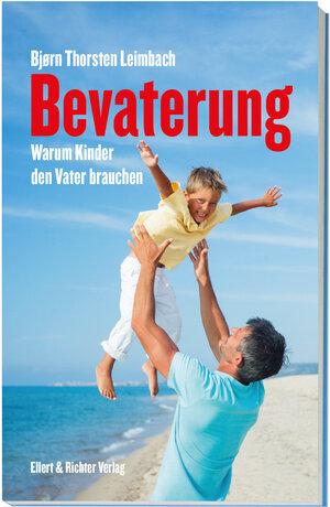 Buchcover Bevaterung | Bjørn Thorsten Leimbach | EAN 9783831906765 | ISBN 3-8319-0676-9 | ISBN 978-3-8319-0676-5
