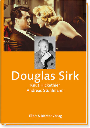 Buchcover Douglas Sirk | Knut Hickethier | EAN 9783831906857 | ISBN 3-8319-0685-8 | ISBN 978-3-8319-0685-7