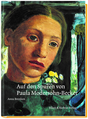 Buchcover Auf den Spuren von Paula Modersohn-Becker | Toma Babovic | EAN 9783831906864 | ISBN 3-8319-0686-6 | ISBN 978-3-8319-0686-4