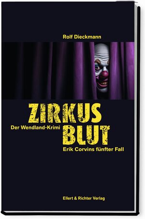 Buchcover Zirkusblut | Rolf Dieckmann | EAN 9783831908578 | ISBN 3-8319-0857-5 | ISBN 978-3-8319-0857-8