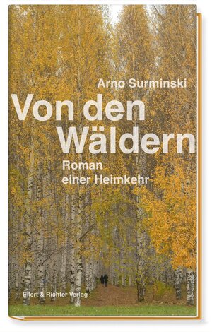 Buchcover Von den Wäldern | Arno Surminski | EAN 9783831908646 | ISBN 3-8319-0864-8 | ISBN 978-3-8319-0864-6