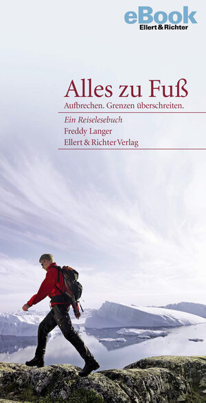 Buchcover Alles zu Fuß | Freddy Langer | EAN 9783831910090 | ISBN 3-8319-1009-X | ISBN 978-3-8319-1009-0