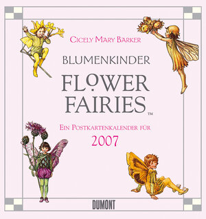 Blumenkinder / Flower Fairies 2007. Postkartenkalender.