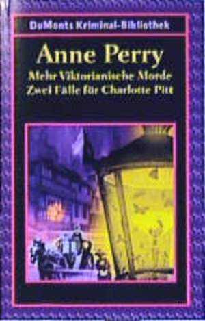 Buchcover Mehr viktorianische Morde- Zwei Fälle für Charlotte Pitt | Anne Perry | EAN 9783832158804 | ISBN 3-8321-5880-4 | ISBN 978-3-8321-5880-4