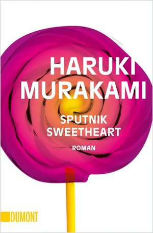 Buchcover Sputnik Sweetheart | Haruki Murakami | EAN 9783832161002 | ISBN 3-8321-6100-7 | ISBN 978-3-8321-6100-2