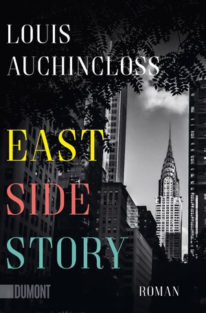 Buchcover East Side Story | Louis Auchincloss | EAN 9783832161354 | ISBN 3-8321-6135-X | ISBN 978-3-8321-6135-4