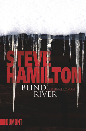 Buchcover Blind River | Steve Hamilton | EAN 9783832161408 | ISBN 3-8321-6140-6 | ISBN 978-3-8321-6140-8