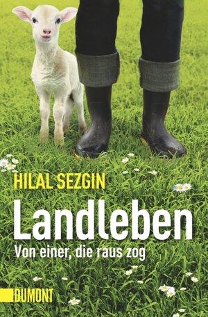 Buchcover Landleben | Hilal Sezgin | EAN 9783832161903 | ISBN 3-8321-6190-2 | ISBN 978-3-8321-6190-3
