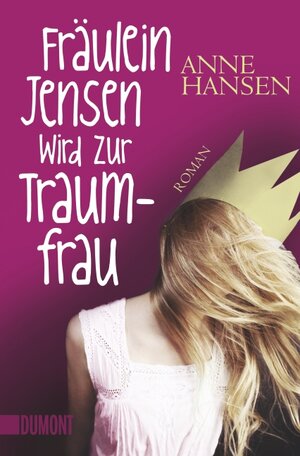 Buchcover Fräulein Jensen wird zur Traumfrau  | EAN 9783832162085 | ISBN 3-8321-6208-9 | ISBN 978-3-8321-6208-5