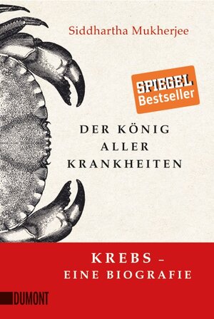 Buchcover Der König aller Krankheiten | Siddhartha Mukherjee | EAN 9783832162320 | ISBN 3-8321-6232-1 | ISBN 978-3-8321-6232-0