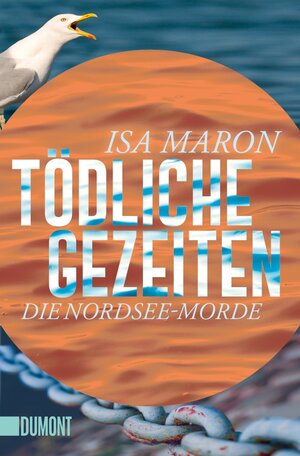 Buchcover Tödliche Gezeiten | Isa Maron | EAN 9783832163419 | ISBN 3-8321-6341-7 | ISBN 978-3-8321-6341-9