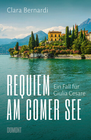 Buchcover Requiem am Comer See | Clara Bernardi | EAN 9783832164744 | ISBN 3-8321-6474-X | ISBN 978-3-8321-6474-4