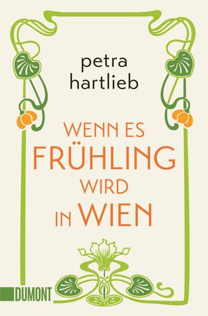 Buchcover Wenn es Frühling wird in Wien | Petra Hartlieb | EAN 9783832164799 | ISBN 3-8321-6479-0 | ISBN 978-3-8321-6479-9