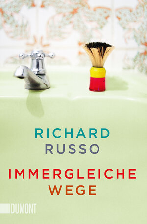 Buchcover Immergleiche Wege | Richard Russo | EAN 9783832164805 | ISBN 3-8321-6480-4 | ISBN 978-3-8321-6480-5