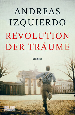Buchcover Revolution der Träume | Andreas Izquierdo | EAN 9783832164997 | ISBN 3-8321-6499-5 | ISBN 978-3-8321-6499-7