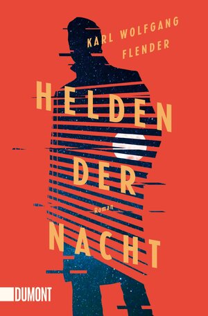 Buchcover Helden der Nacht | Karl Wolfgang Flender | EAN 9783832165079 | ISBN 3-8321-6507-X | ISBN 978-3-8321-6507-9