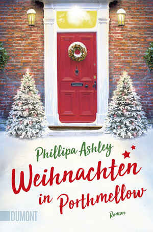 Buchcover Weihnachten in Porthmellow | Phillipa Ashley | EAN 9783832165475 | ISBN 3-8321-6547-9 | ISBN 978-3-8321-6547-5