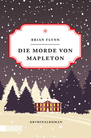 Buchcover Die Morde von Mapleton | Brian Flynn | EAN 9783832165574 | ISBN 3-8321-6557-6 | ISBN 978-3-8321-6557-4