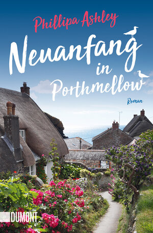 Buchcover Neuanfang in Porthmellow | Phillipa Ashley | EAN 9783832165734 | ISBN 3-8321-6573-8 | ISBN 978-3-8321-6573-4