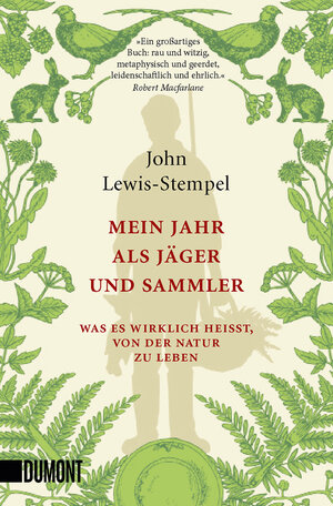 Buchcover Mein Jahr als Jäger und Sammler | John Lewis-Stempel | EAN 9783832165871 | ISBN 3-8321-6587-8 | ISBN 978-3-8321-6587-1