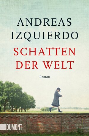 Buchcover Schatten der Welt | Andreas Izquierdo | EAN 9783832166021 | ISBN 3-8321-6602-5 | ISBN 978-3-8321-6602-1