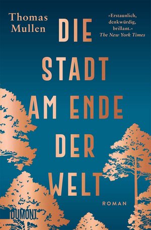 Buchcover Die Stadt am Ende der Welt | Thomas Mullen | EAN 9783832166281 | ISBN 3-8321-6628-9 | ISBN 978-3-8321-6628-1