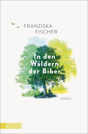 Buchcover In den Wäldern der Biber | Franziska Fischer | EAN 9783832166731 | ISBN 3-8321-6673-4 | ISBN 978-3-8321-6673-1