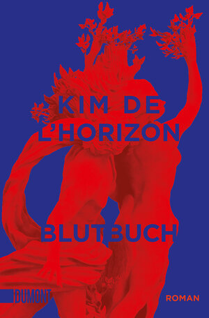Buchcover Blutbuch | Kim de l'Horizon | EAN 9783832167172 | ISBN 3-8321-6717-X | ISBN 978-3-8321-6717-2