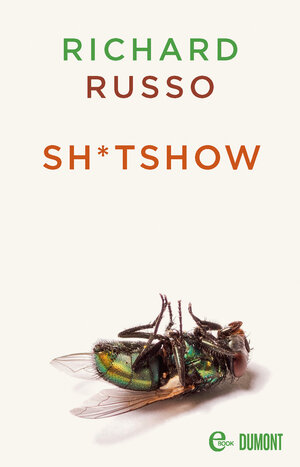 Buchcover Sh*tshow | Richard Russo | EAN 9783832170394 | ISBN 3-8321-7039-1 | ISBN 978-3-8321-7039-4