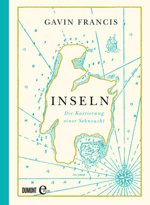 Buchcover Inseln | Gavin Francis | EAN 9783832170943 | ISBN 3-8321-7094-4 | ISBN 978-3-8321-7094-3