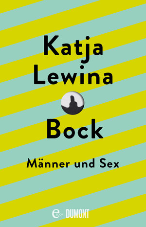 Buchcover Bock | Katja Lewina | EAN 9783832171216 | ISBN 3-8321-7121-5 | ISBN 978-3-8321-7121-6